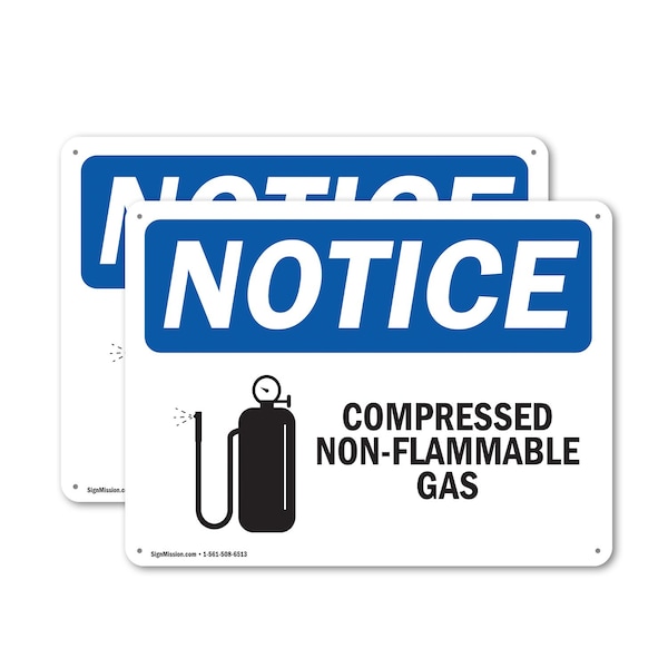 Signmission Compressed Non-Flammable Gas OSHA Notice Sign, Plastic, 14in W x 10in L, 2PK OS-2PACK-NS-P-1014-L-10758 - main